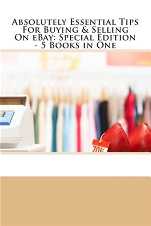 Absolutely Essential Tips for Buying & Selling on Ebay, Paperback by Gurian, ...