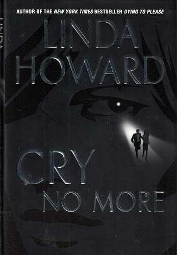 Cry No More - Hardcover, by Howard Linda - Very Good