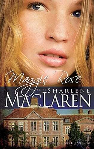 Maggie Rose by Sharlene MacLaren: Used