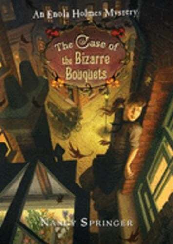 The Case of the Bizarre Bouquets by Nancy Springer: Used