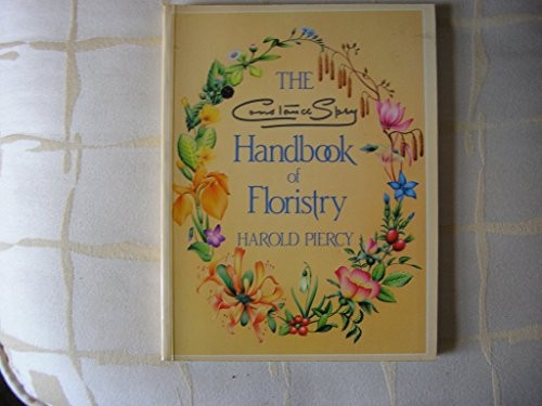 Constance Spry Handbook of Floristry by Piercy, Harold 0709940238 The Fast FreeFREE US DELIVERY | ISBN: 0709940238 | Quality Books