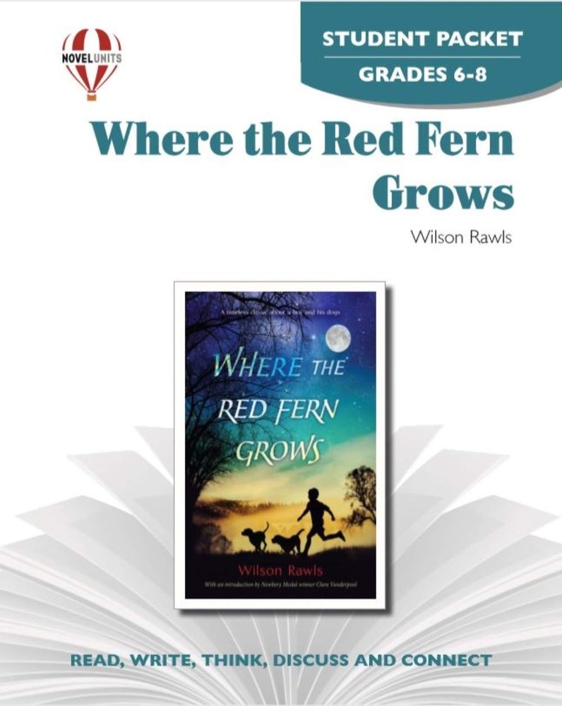 Where the Red Fern Grows - Student Packet by Novel Units