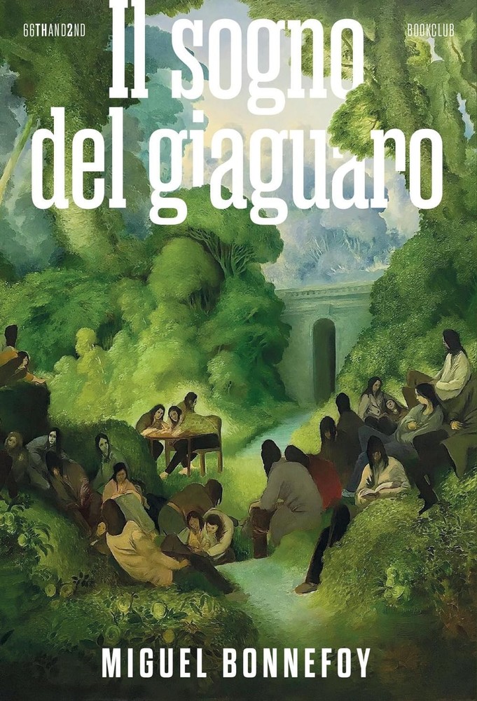 Bononi Francesca Miguel Bonnefoy Il sogno del giaguaro (Paperback)Another great item from Rarewaves USA | Free delivery!