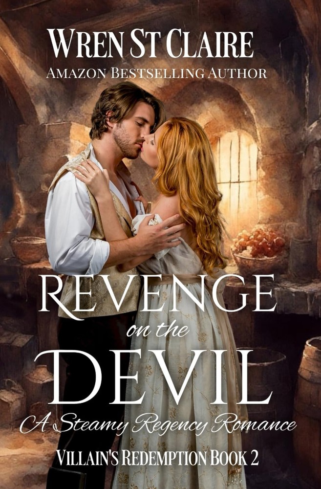 Revenge on the Devil: Steamy Regency Romance (The Villain's Redemption Serie...