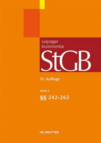 Strafgesetzbuch. Leipziger Kommentar, Band 8, §§ 242-262 (Hardback)