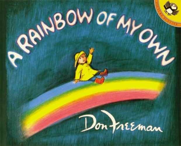 A Rainbow of My Own - Paperback, by Freeman Don - Very Good