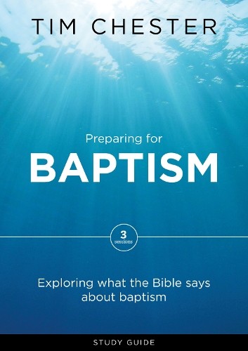 Tim Chester Preparing for Baptism (Paperback)Another great item from Rarewaves USA | Free delivery!