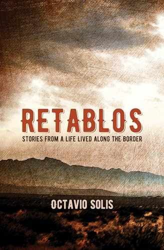 Retablos: Stories From a Life Lived - Paperback, by Solis Octavio - Very Good x