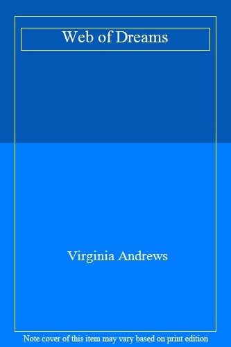 Web Of Dreams (Casteel Series #5) By VIRGINIA ANDREWS
