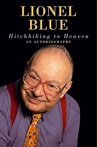Hitchhiking to Heaven: An Autobiography by Blue, Lionel Hardback Book The FastFREE US DELIVERY | ISBN: 0340786604 | Quality Books