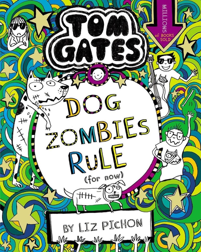 Tom Gates: DogZombies Rule (For now...) by Liz Pichon Paperback Book