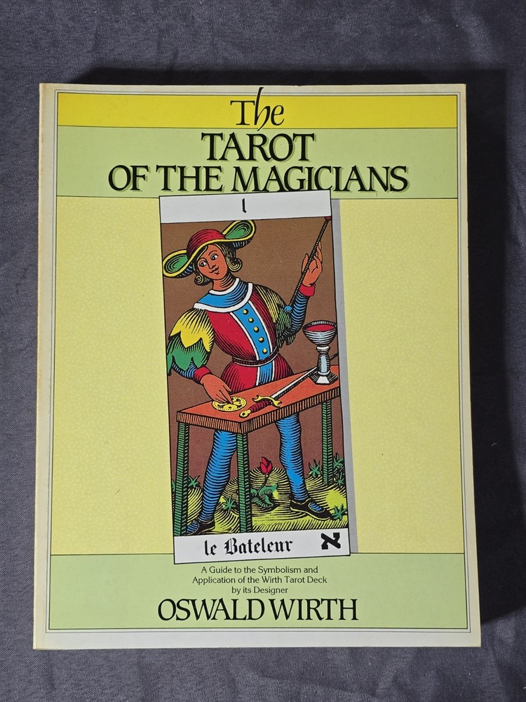 The Tarot of the Magicians By Osvald Wirth Paperback 1st Ed 1985 Samuel Weiser