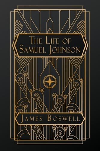 The Life of Samuel Johnson by James Boswell: New
