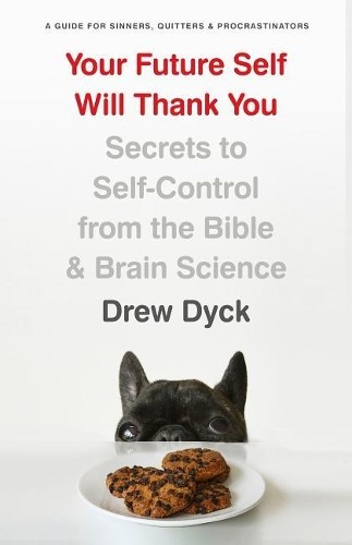 Drew Dyck Your Future Self Will Thank You (Paperback)Another great item from Rarewaves USA | Free delivery!