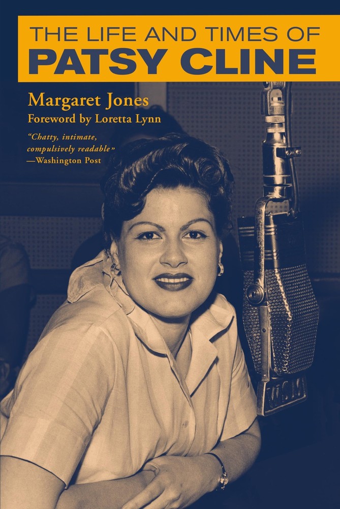 The Life and Times of Patsy Cline (Country Music Foundation Press)