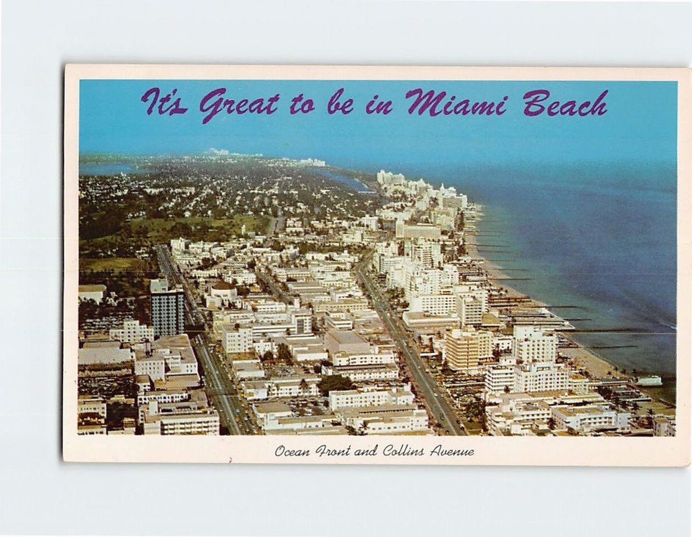 Postcard Ocean Front and Collins Avenue Its Great to be in Miami Beach FL USA