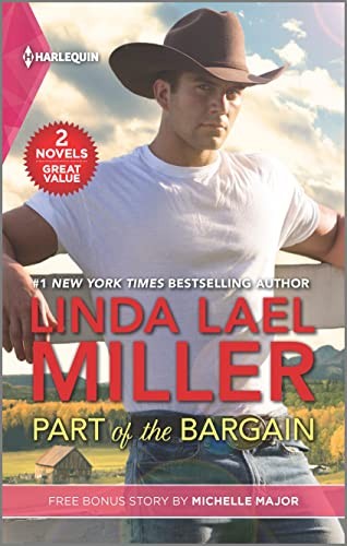 Part of the Bargain and Her Texas N..., Major, Michelle