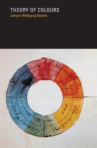 Johann Wolfgang von Goethe Theory of Colours (Paperback) MIT PressAnother great item from Rarewaves USA | Free delivery!