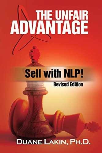 The Unfair Advantage: Sell with - Paperback, by Lakin Ph.D. Duane - Acceptable