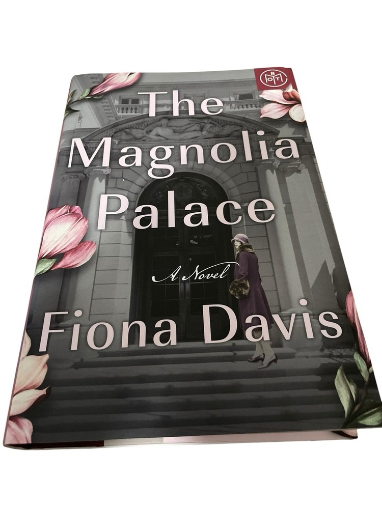 Magnolia Palace : A Novel by Fiona Davis (2022, Hardcover)