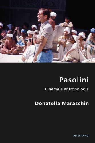 Pasolini: Cinema e antropologia (Italian Modernities) (Italian Edition), Marasch