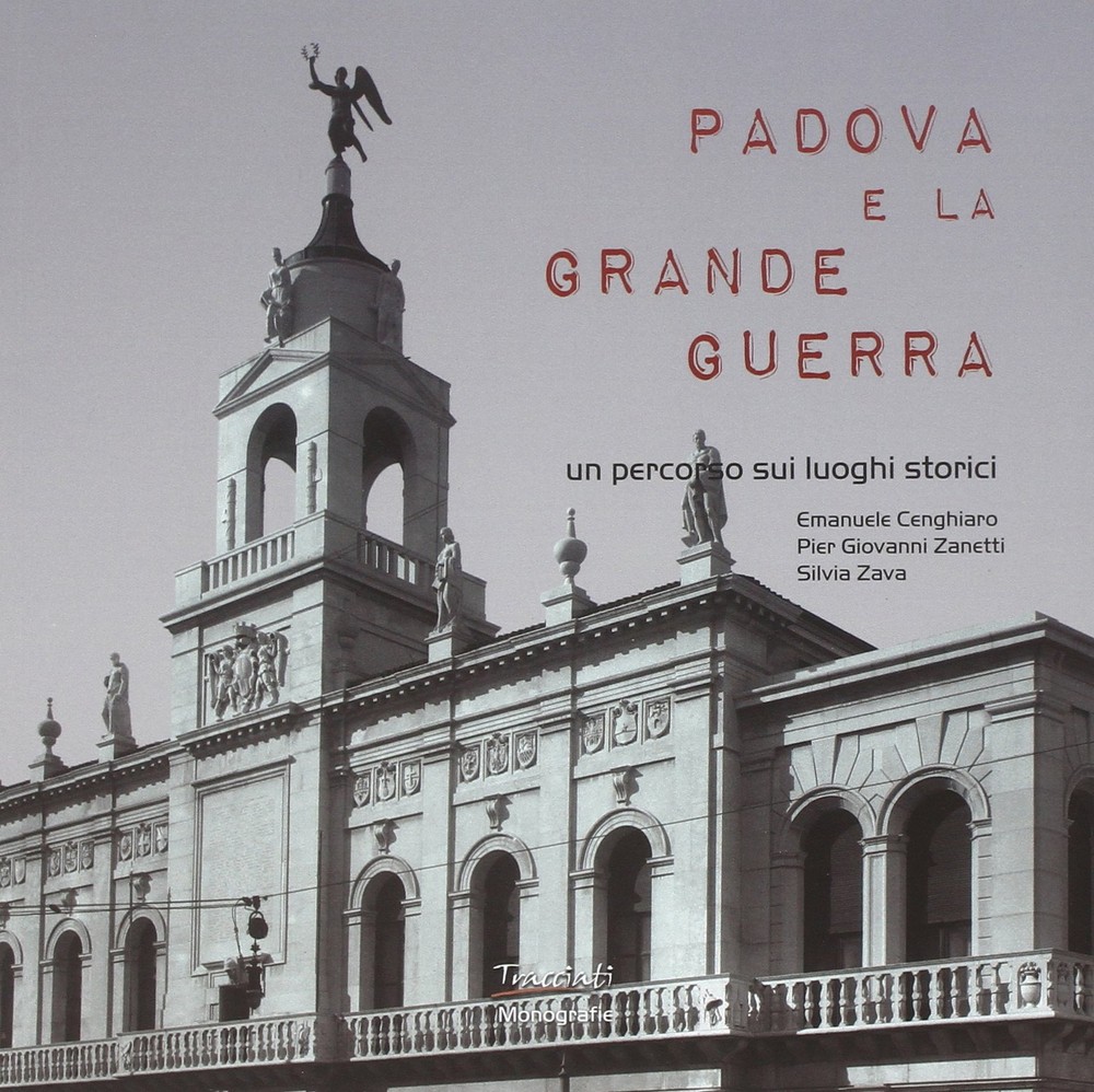 Piergiovanni Zanetti Emanuele  Padova e la Grande guerra. Un percor (Paperback)Another great item from Rarewaves USA | Free delivery!