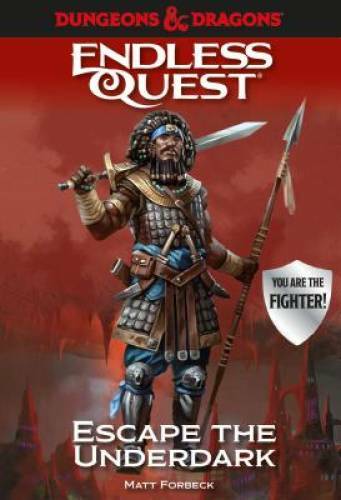 Dungeons & Dragons: Escape the Underdark: An Endless Quest Book - GOOD