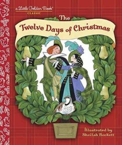 Sheilah Beckett The Twelve Days of Christmas (Hardback) Little Golden Book
