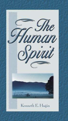 The Human Spirit by Kenneth E Hagin: Used