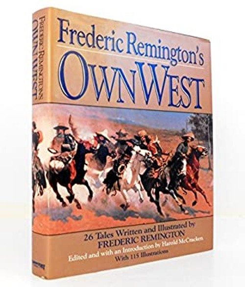 Frederic Remington's Own West Hardcover Frederic RemingtonFree US Delivery | ISBN:0883940051