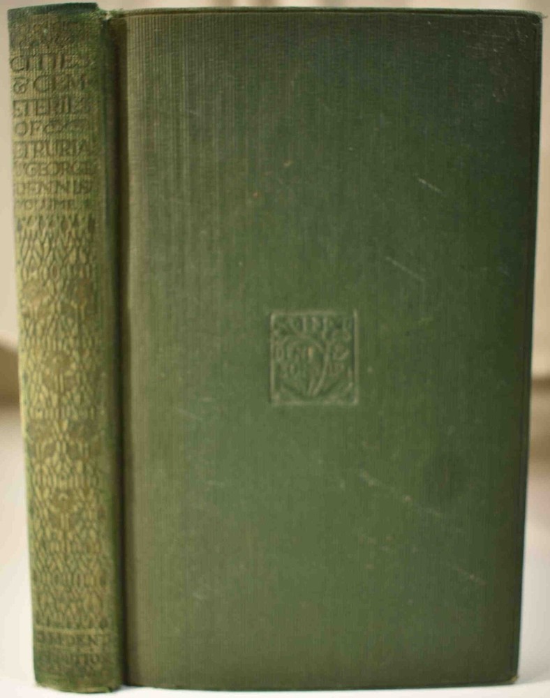 1920 CITIES & CEMETERIES OF ETRURIA Vol 1 Geo Dennis Etruscan Italian Archeology