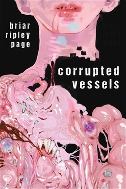 Corrupted Vessels (Paperback or Softback)