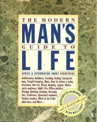 The Modern Mans Guide to Life - Paperback By Boyles, Denis - VERY GOOD