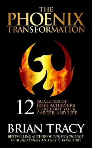 Brian Tracy The Phoenix Transformation (Paperback)Another great item from Rarewaves USA | Free delivery!