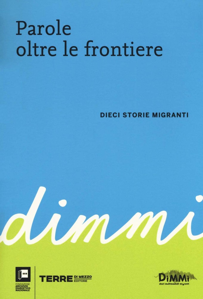 Parole oltre le frontiere. Dieci storie di migranti (Paperback)Another great item from Rarewaves USA | Free delivery!