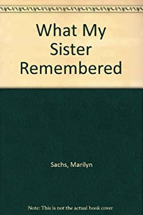 What My Sister Remembered Marilyn SachsFree US Delivery | ISBN:0590474464