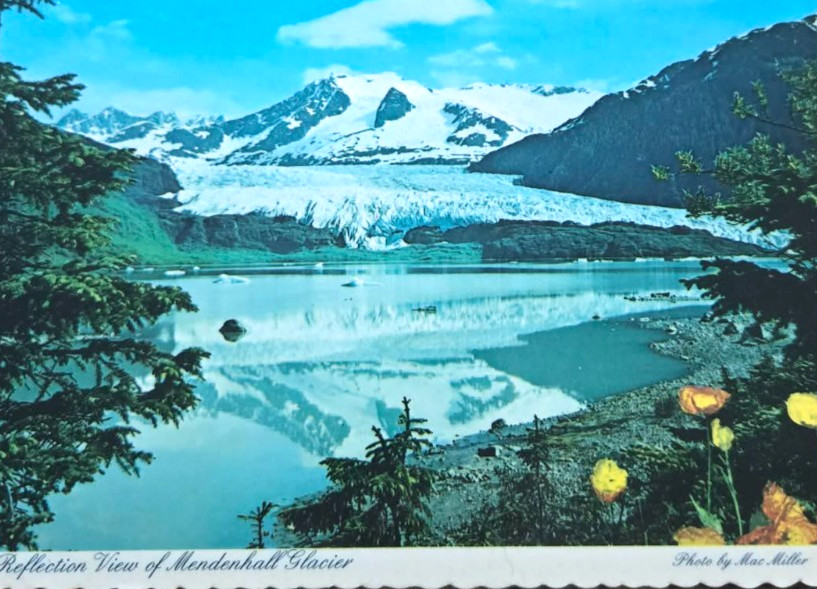 1960s Postcard Reflection View Mendenhall Glacier, Near Juneau, AK.