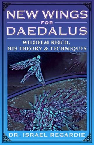 Israel Regardie New Wings for Daedalus (Paperback)Another great item from Rarewaves USA | Free delivery!