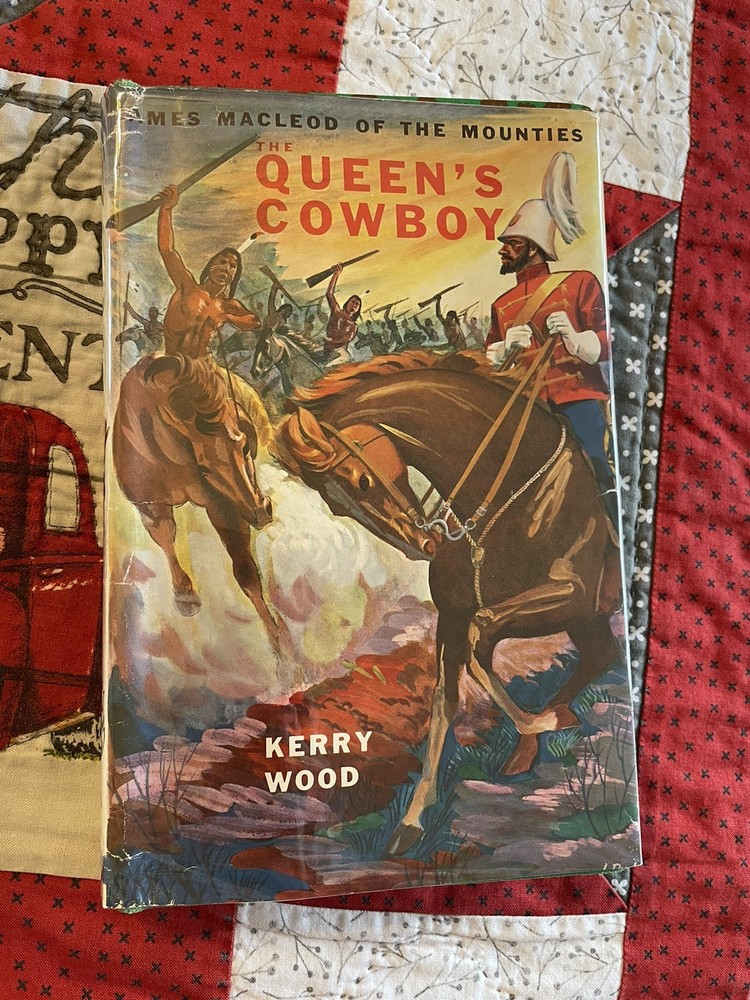 The Queen’s Cowboy, James Macleod Of The Mounties, Kerry Wood, HC/DJ, Canada