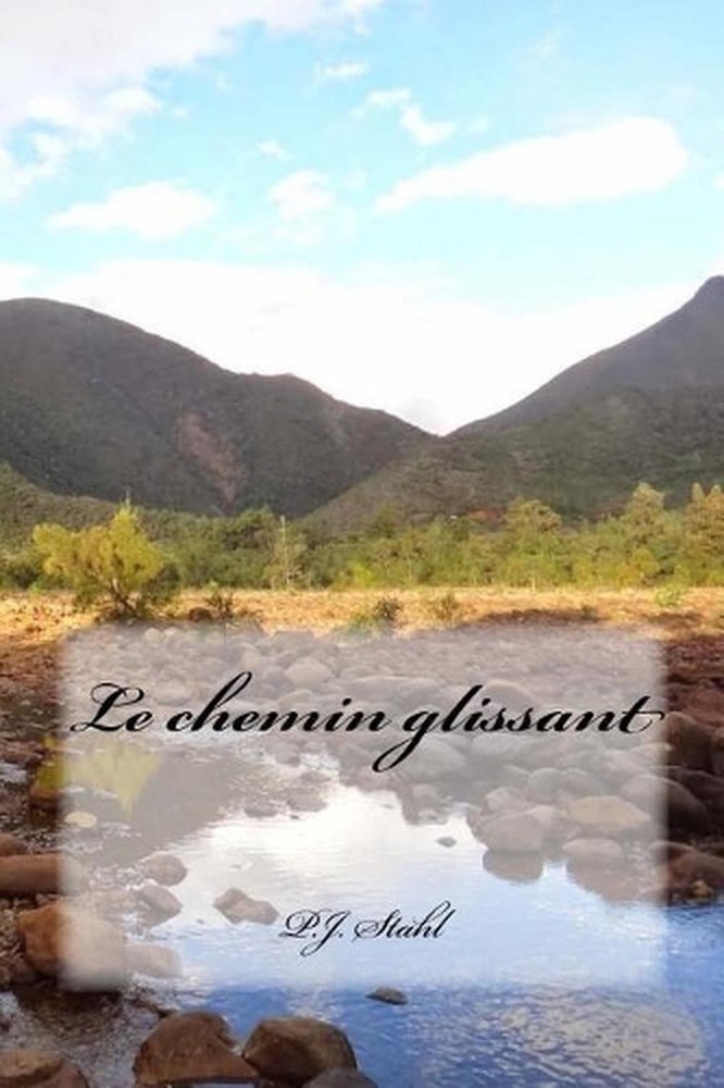 Le chemin glissant by P.J. Stahl (French) Paperback Book