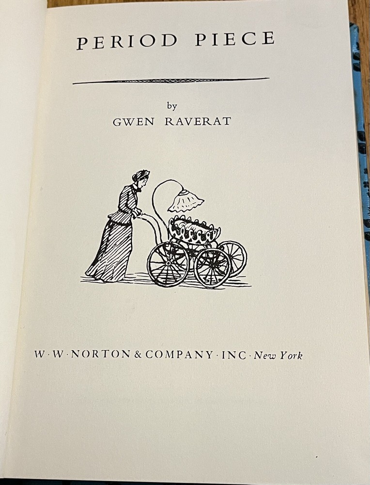PERIOD PIECE : by Gwen Raverat : Cambridge Childhood : vintage