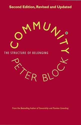 Community: The Structure of Belonging - Paperback, by Block Peter - Very Good