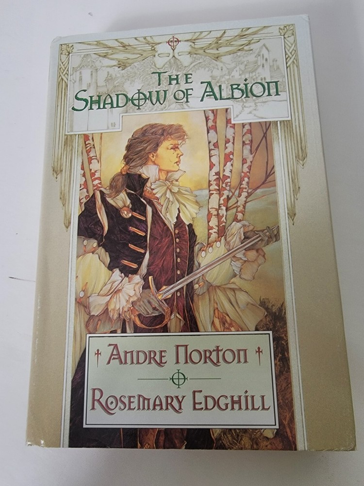The Shadow of Albion. Andre Norton, Rosemary Edghill H/d w/ D/j. 1st Ed. 1999.