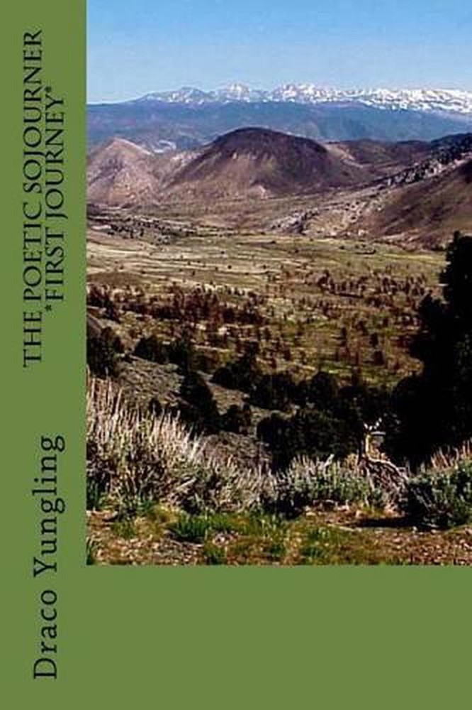 The Poetic Sojourner First Journey by Draco Yungling (English) Paperback Book