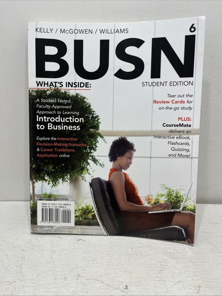 BUSN6 By Chuck Williams, Marce Kelly, Jim Mcgovern Student Ed. Intro To Business