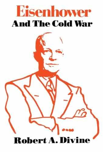 Eisenhower and the Cold War - Paperback, by Divine Robert A. - Acceptable n
