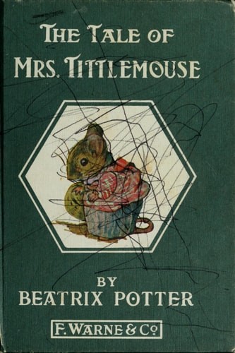 The Tale of Mrs. Tittlemouse by Potter, Beatrix, Good Book