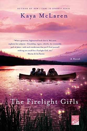 The Firelight Girls: A Novel - Paperback, by McLaren Kaya - Very Good