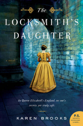 The Locksmith's Daughter: A Novel - Paperback By Brooks, Karen - VERY GOOD