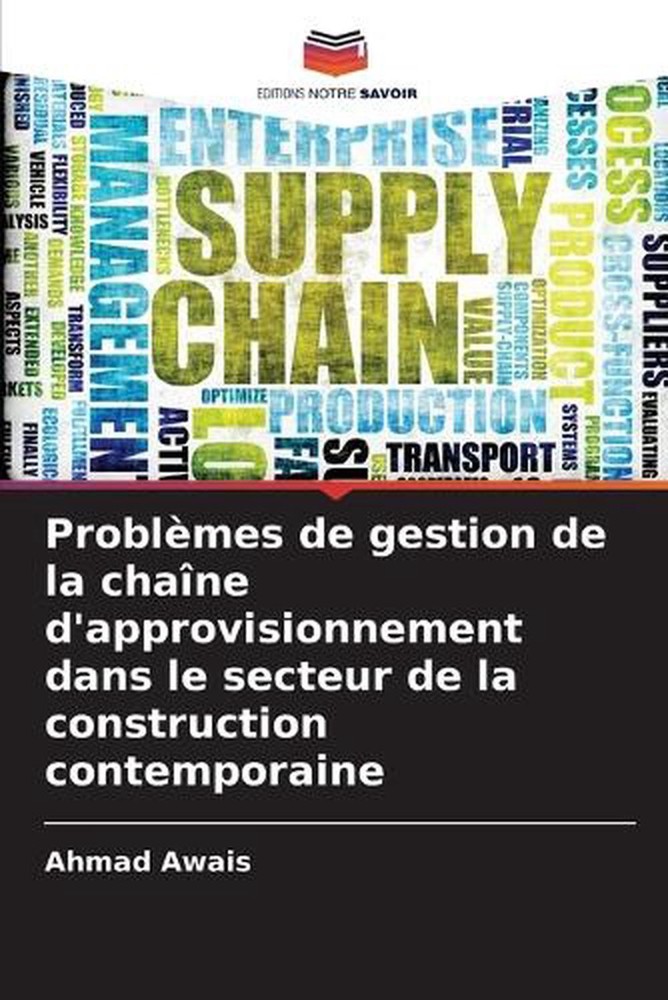 Problmes de gestion de la chane d'approvisionnement dans le secteur de la constr